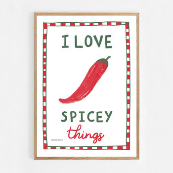 I Love Spicey Things Print, 6 of 7