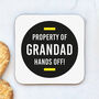 Property Of Grandad Coaster, thumbnail 1 of 2