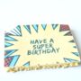 Have A Super Birthday Postcake, thumbnail 2 of 4
