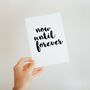 'Now Until Forever' Card, thumbnail 1 of 3