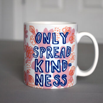 Only Spread Kindness Mug, 2 of 6