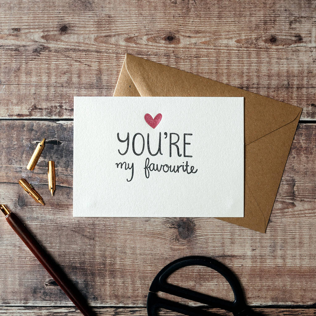 'you're my favourite' letterpress card by hunter paper co ...