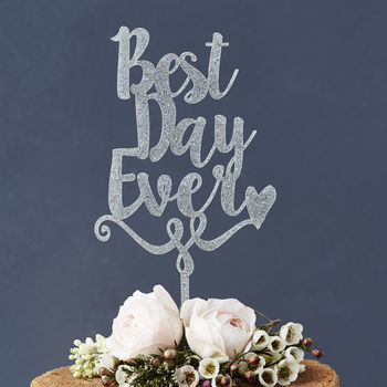 'Best Day Ever' Decorative Cake Topper, 2 of 6