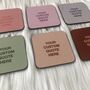 Custom Quotes Coaster, thumbnail 2 of 8