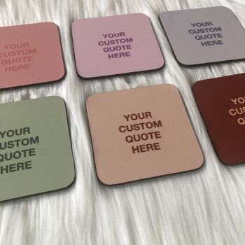 Custom Quotes Coaster, 2 of 8