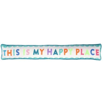 This Is My Happy Place Draught Excluder, 2 of 2