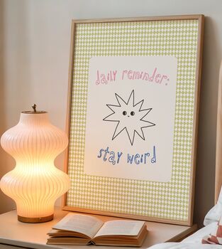 Stay Weird Print, 3 of 3