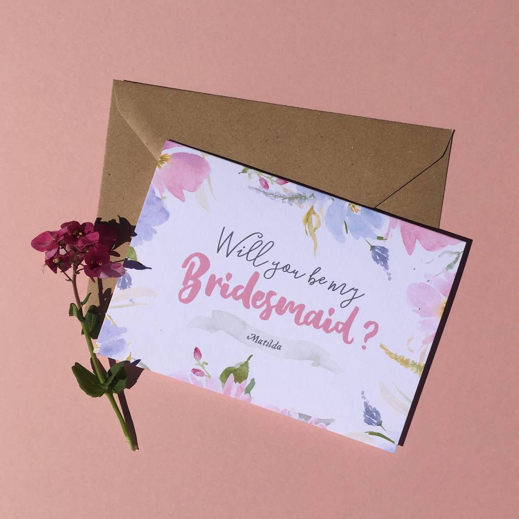 Personalised Floral Will You Be My Bridesmaid Card By Love Paper Co 