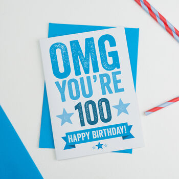 Omg You're 100 Birthday Card, 2 of 3