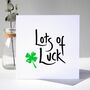 Lots Of Luck Card, thumbnail 2 of 7