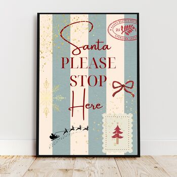 A4 Christmas Art Print, Santa Please Stop Here, Family Christmas, Children's Christmas, 4 of 5