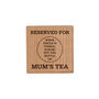 Loft 'Mum's Tea' Oak Square Coaster, thumbnail 2 of 2