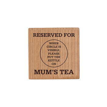 Loft 'Mum's Tea' Oak Square Coaster, 2 of 2