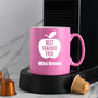 Personalised Best Teacher Ever Mug, thumbnail 6 of 7