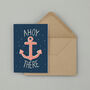 Ahoy There Greetings Card, thumbnail 3 of 5