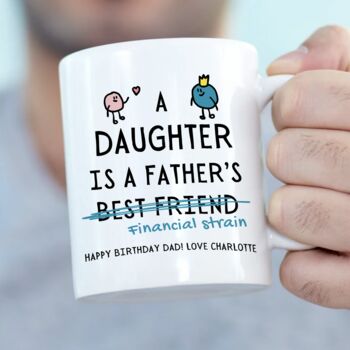 A Daughter Is A Father's Best Friend Funny Gift Mug, 2 of 4