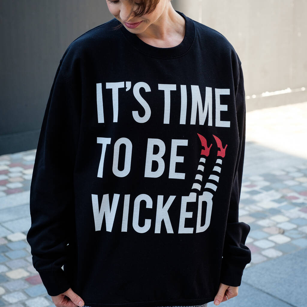 Time To Be Wicked Women’s Halloween Slogan Sweatshirt, 1 of 5