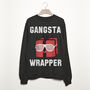 Gangsta Wrapper Women's Christmas Slogan Sweatshirt, thumbnail 3 of 3
