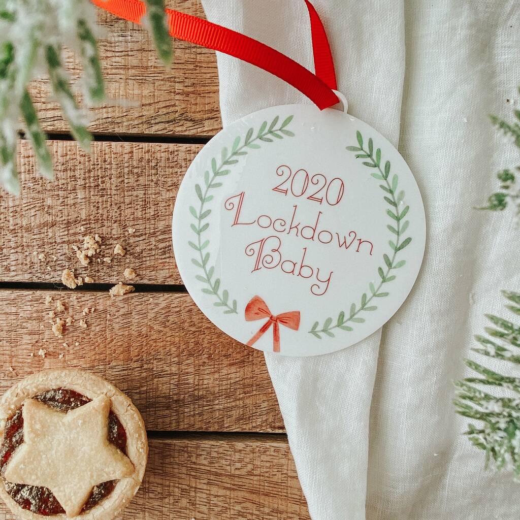 Lockdown Baby 2020 Christmas Decoration By Here's To Us