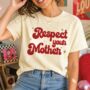 Personalised Respect Your Mother Harry Styles T Shirt, thumbnail 1 of 3