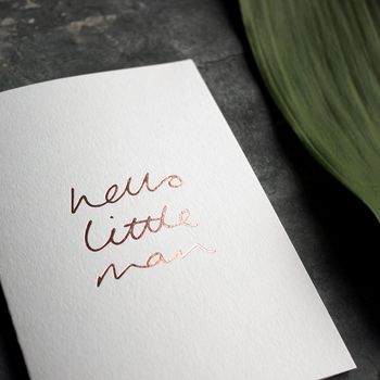'Hello Little Man' Rose Gold Foil Baby Card, 2 of 4