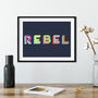 Colourful Rebel Giclee Print, thumbnail 2 of 4