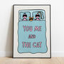 You, Me And The Cat Print, thumbnail 1 of 8