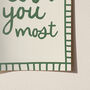 Love You Most Print, thumbnail 11 of 11