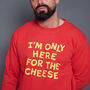 Men's Only Here For The Cheese Christmas Sweatshirt, thumbnail 4 of 5