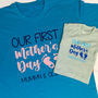 Personalised Our First Mother's Day T Shirt Set, thumbnail 2 of 9