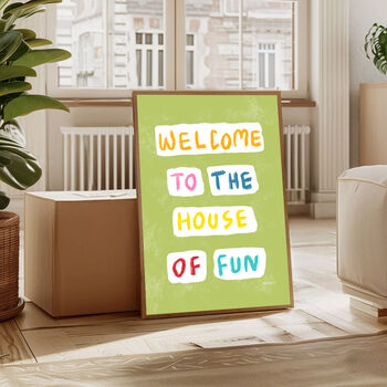 Welcome To The House Of Fun Print, 4 of 5