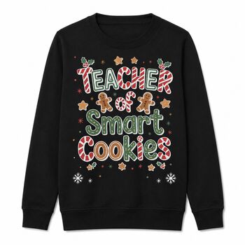 Teacher Of Smart Cookies Black Christmas Jumper, 6 of 6