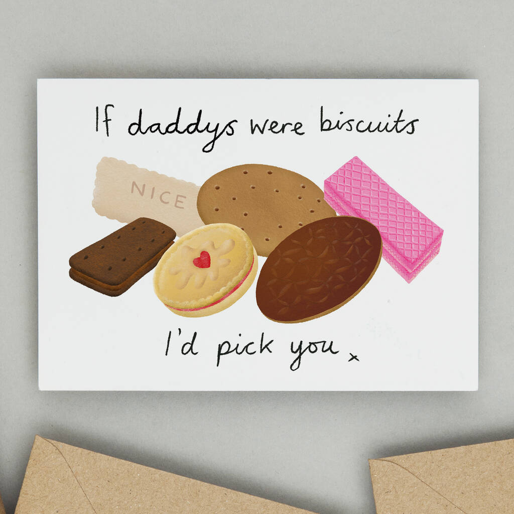 'I'd Pick You' Biscuits Card For Daddy, Dad Or Grandad, 1 of 3