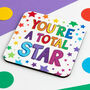 You're A Total Star Coaster, thumbnail 2 of 3