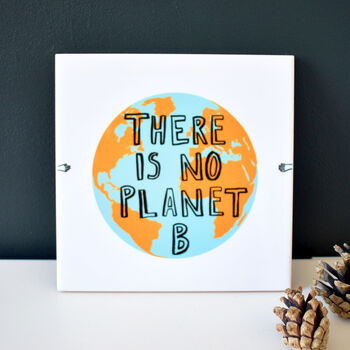 There Is No Planet B Ceramic Tile, 3 of 4
