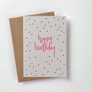 'Happy Birthday' Dots Letterpress Card, 2 of 3