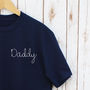 Father's Day Daddy Embroidered T Shirt, thumbnail 2 of 3