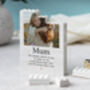 Personalised Mum Photo Block Keepsake, 'Always Have You' Birthday And Mother's Day Gift, thumbnail 11 of 12
