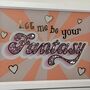 Glass Gold Leaf 'Let Me Be Your Fantasy' Wall Art Sign, thumbnail 5 of 11