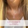 Born In October Birthday Gift For Her, Birthstone Necklace, thumbnail 1 of 7