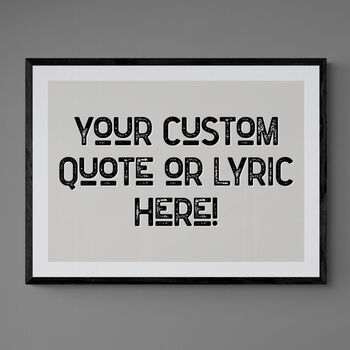 Custom Vintage Style Black And Grey Quote Art, 3 of 7