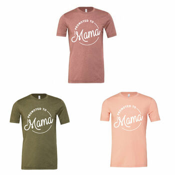Promoted To Mama New Mum T Shirt, 5 of 7