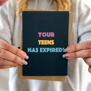 20th Birthday Card 'Your Teens Has Expired', 4 of 5
