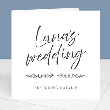 'The Wedding Of… Featuring' Personalised Wedding Card, 3 of 3