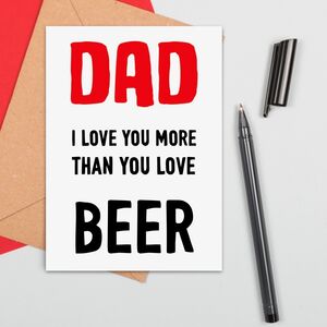 Funny Beer Loving Dad Card By Adam Regester Design