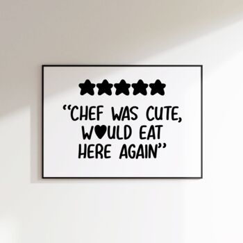 Chef Was Cute Landscape Print, 3 of 3