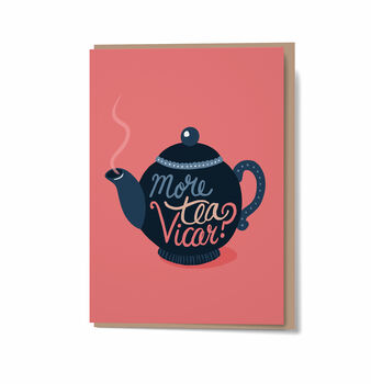 More Tea Vicar Greetings Card, 5 of 5