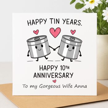 Happy Tin Years – 10th Anniversary Card, 2 of 2