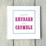 Personalised Rhubarb And Crumble Card, thumbnail 2 of 2