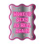Woke Up Sexy As Hell Again Mirror, thumbnail 7 of 8